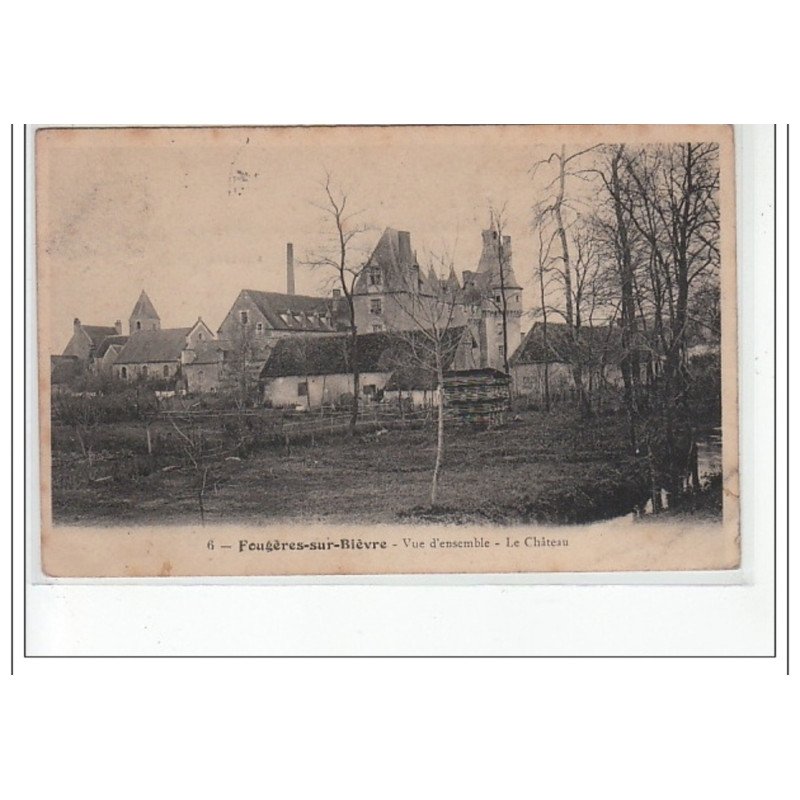 FOUGERES SUR BIEVRE - Vue d'ensemble - le château - très bon état