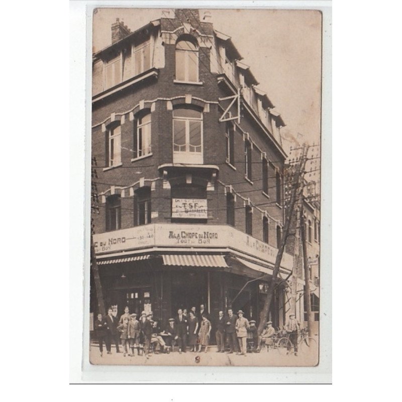 LENS - CARTE PHOTO - """"A la Chope du Nord"""" - Bistrot - état LENS - CARTE PHOTO - """"A la Chope du Nord"""" - Bistrot - état