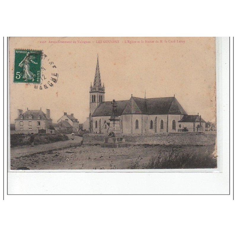 LES GOUGINS - Arrondissement de VALOGNES - l'église et la statue de M. le Curé Leroy - très bon état