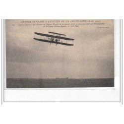 GRANDE SEMAINE D'AVIATION DE LA CHAMPAGNE  Aout 1909 - Eugène Lefebvre pilotant un biplan Wright  - très bon état