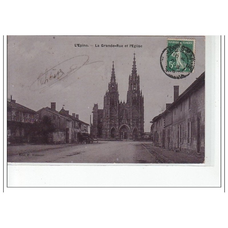 L'EPINE - La Grande-Rue et l'église - très bon état