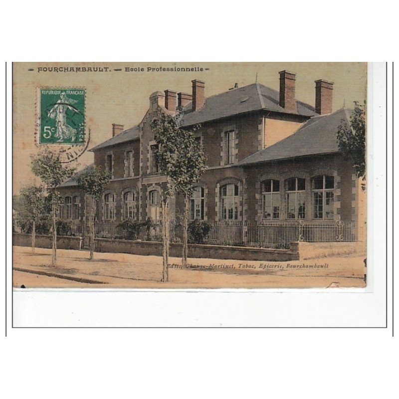 FOURCHAMBAULT - Ecole Professionelle - très bon état FOURCHAMBAULT - Ecole Professionelle - très bon état