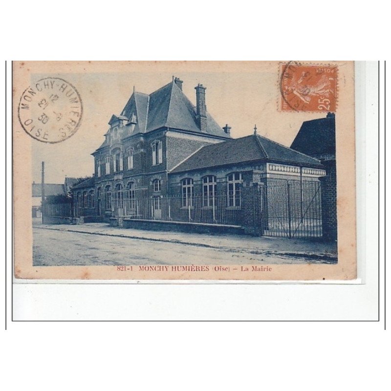 MONCHY-HUMIERES - La mairie - très bon état