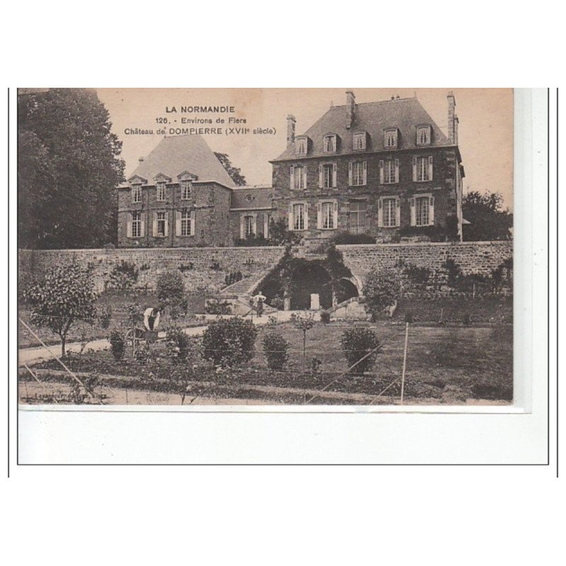 Environs de FLERS - Château de DOMPIERRE - très bon état