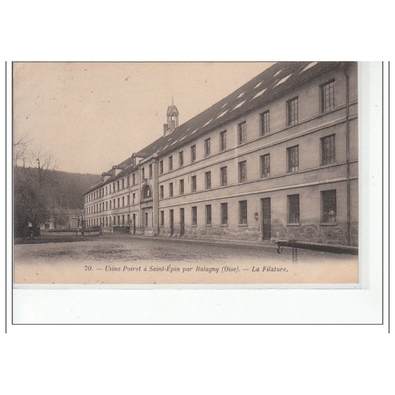 SAINT EPIN par BALAGNY - Usine Poiret - la filature - très bon état