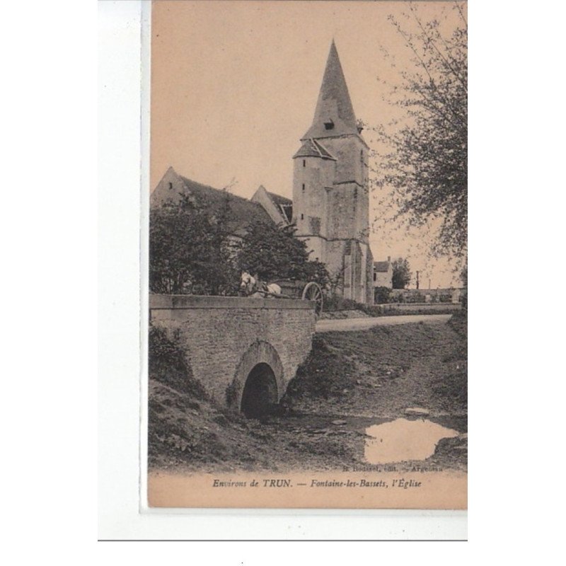 Environs de TRUN - FONTAINE LES BASSETS - L'église - très bon état