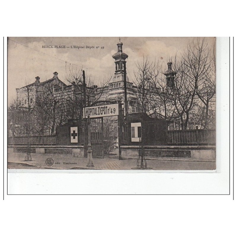 BERCK-PLAGE - L'Hôpital, dépôt n°49 - très bon état