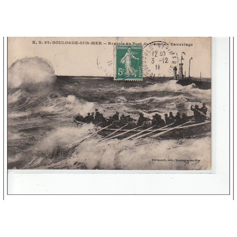 BOULOGNE SUR MER - Rentrée au Port en Canot de Sauvetage - très bon état BOULOGNE SUR MER - Rentrée au Port en Canot de Sauvetage - très bon état