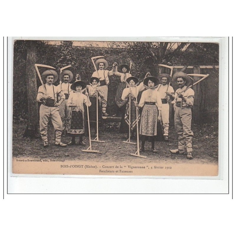 BOIS D'OINGT - Concert de la """"Vigneronne"""" 4 février 1912 - Faucheurs et Faneuses - état BOIS D'OINGT - Concert de la """"Vigneronne"""" 4 février 1912 - Faucheurs et Faneuses - état