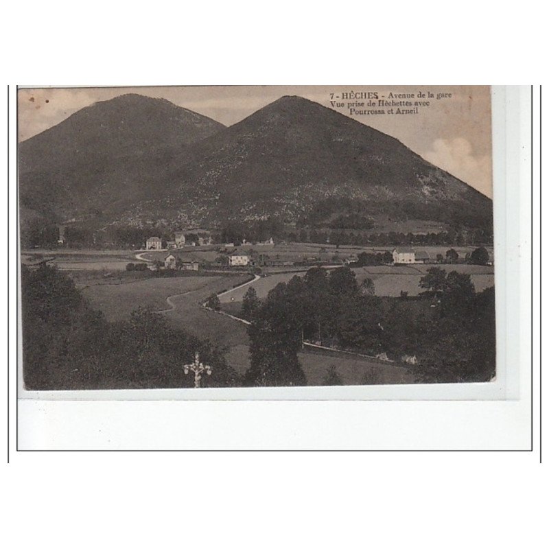 HECHES - Avenue de la Gare - vue prise de Hèchettes avec Pourrossa et Arneil - très bon état HECHES - Avenue de la Gare - vue prise de Hèchettes avec Pourrossa et Arneil - très bon état