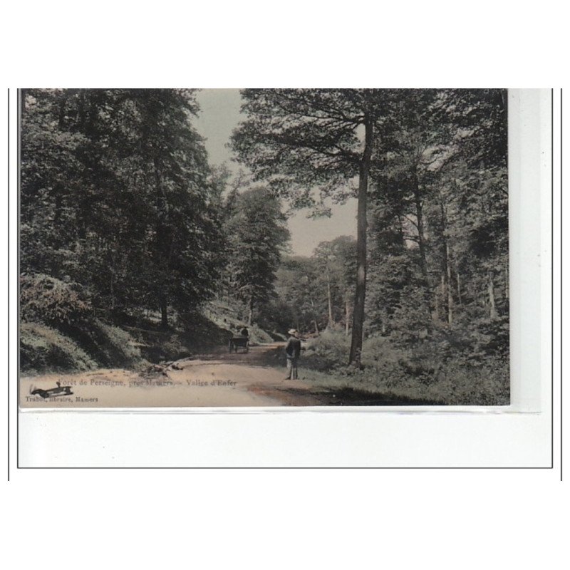 Forêt de PERSEIGNE, près MAMERS - Vallée de l'Enfer - très bon état