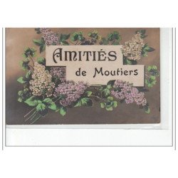 MOUTIERS - Amitiés de Moutiers - très bon état