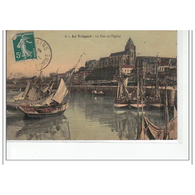 LE TREPORT- Le port et l'église - très bon état