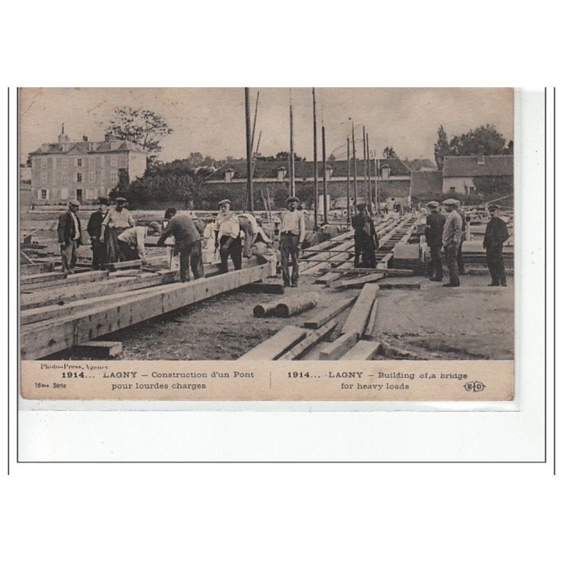 LAGNY - Construction d'un pont pour lourdes charges - très bon état