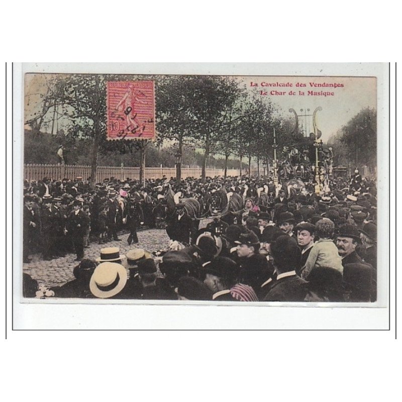 PARIS - La cavalcade des Vendanges - Le Char de la Musique - très bon état PARIS - La cavalcade des Vendanges - Le Char de la Musique - très bon état