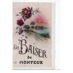 MONTEUX - Un baiser de Monteux - très bon état