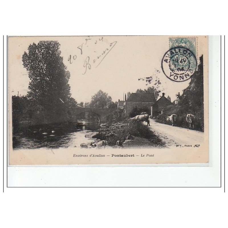 PONTAUBERT - Environs d'AVALLON - le pont - très bon état