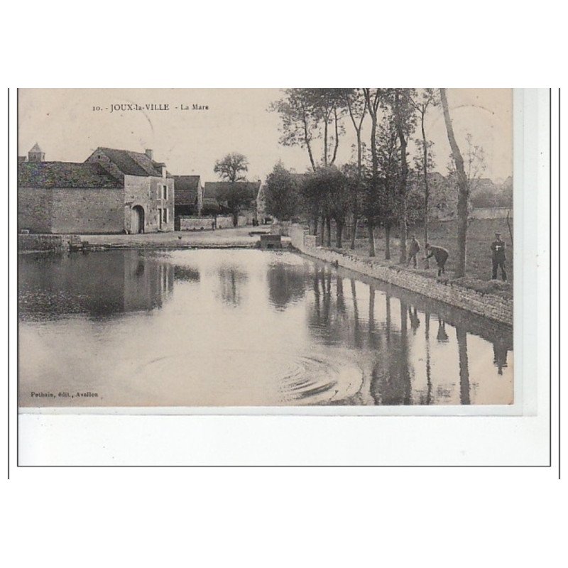 JOUX LA VILLE - La mare - très bon état