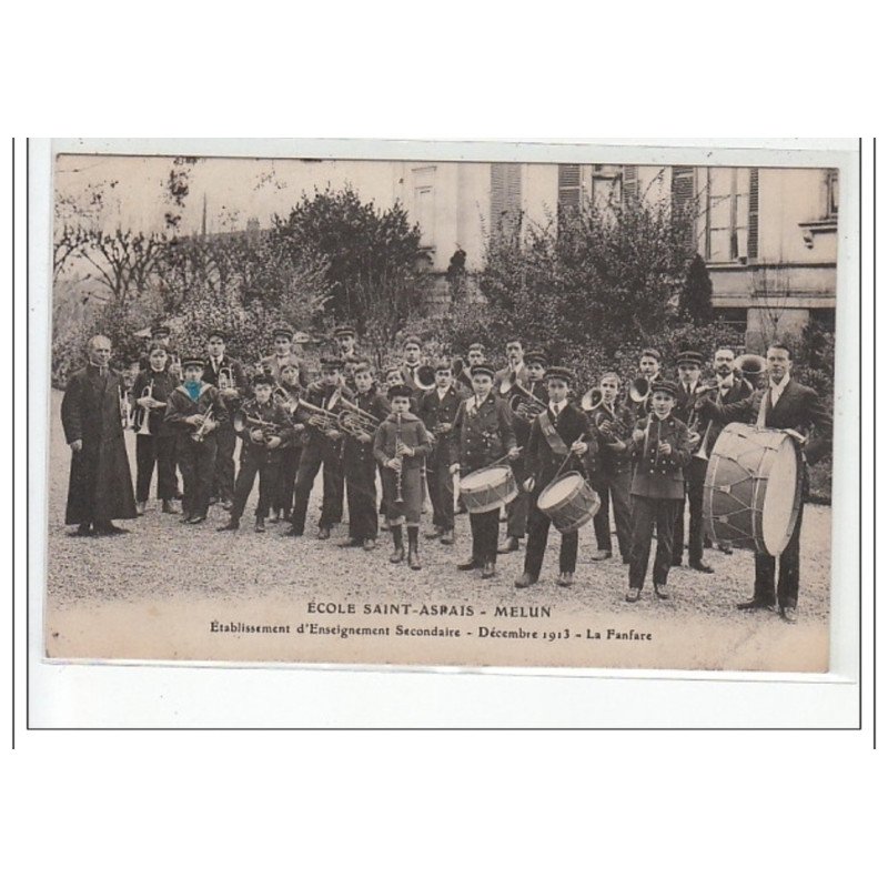 MELUN - Ecole Saint Aspais - Décembre 1913 - La Fanfare - très bon état