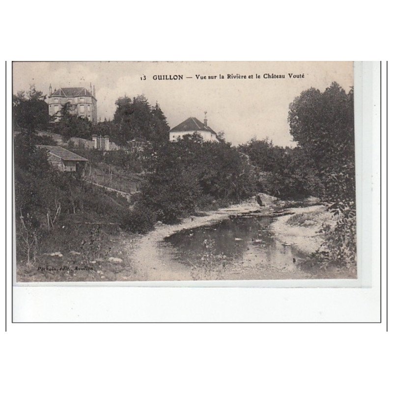 GUILLON - Vue sur la rivière et le Château Voûté - très bon état