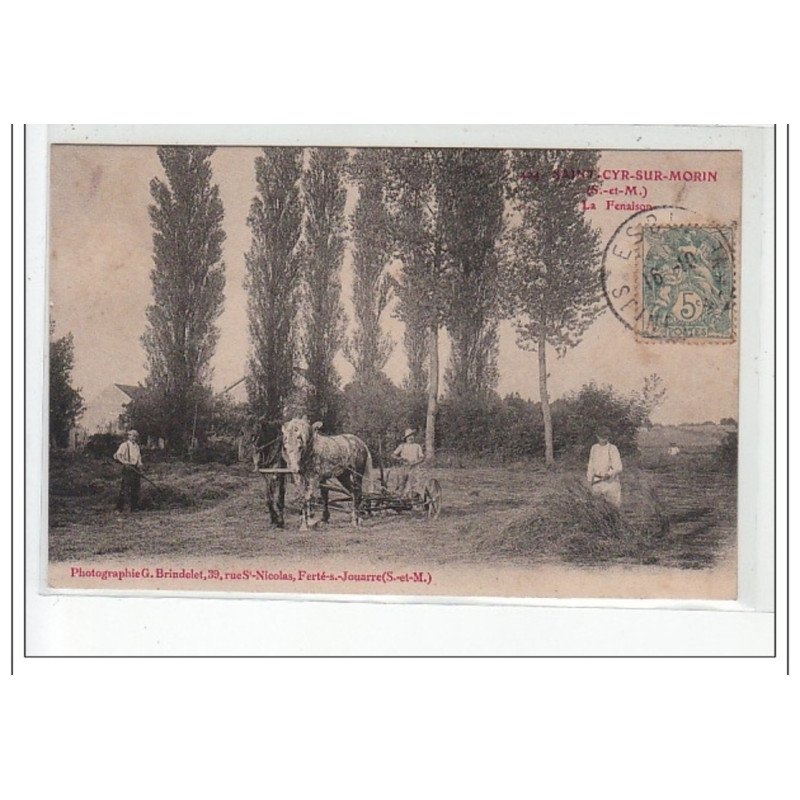 SAINT CYR SUR MORIN - La Fenaison - très bon état