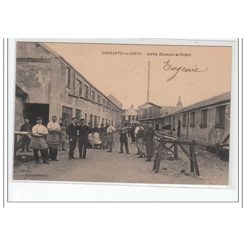 DAMMARTIN EN SERVE - Usine Dumont et Coënt - très bon état