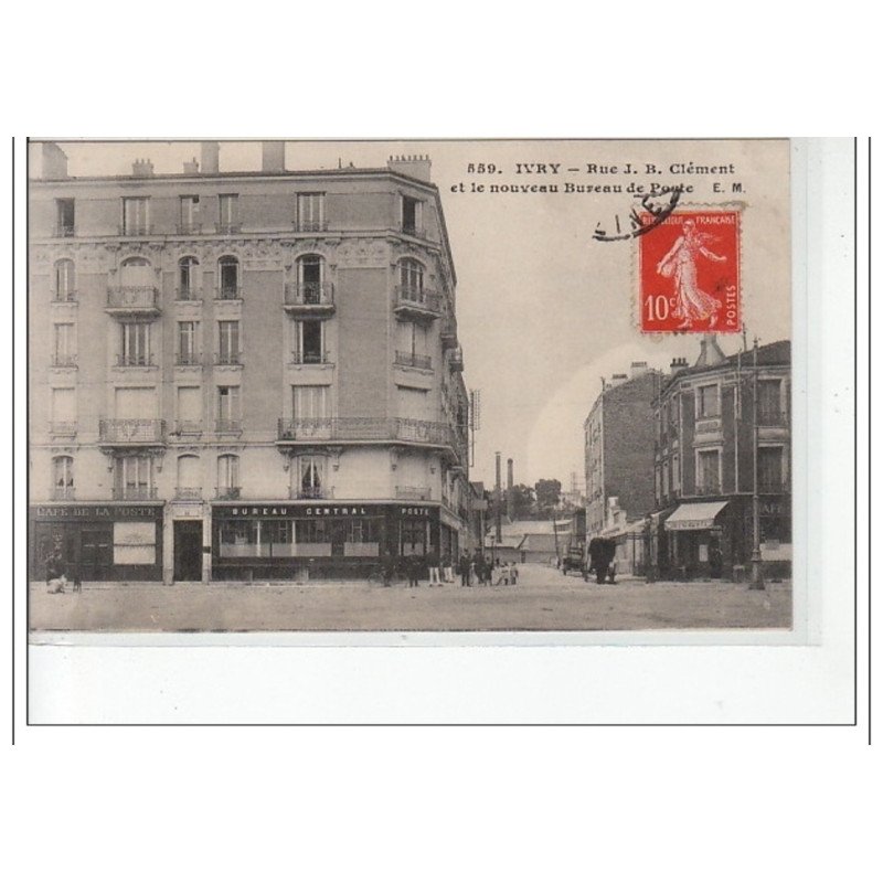 IVRY - Rue J.B. Clément et le nouveau Bureau de Poste - très bon état