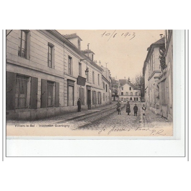 VILLIERS LE BEL - Institution Guerbigny - très bon état