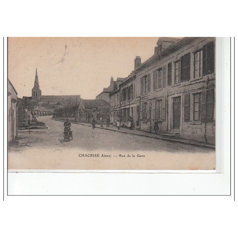 CHACRISE - Rue de la Gare - très bon état