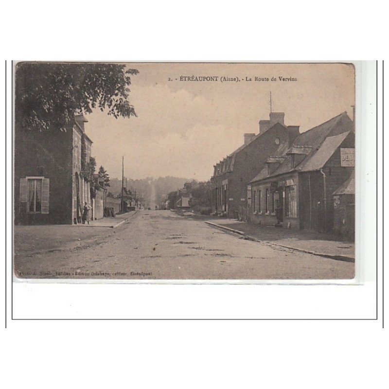ETREAUPONT - La route de Vervins - très bon état