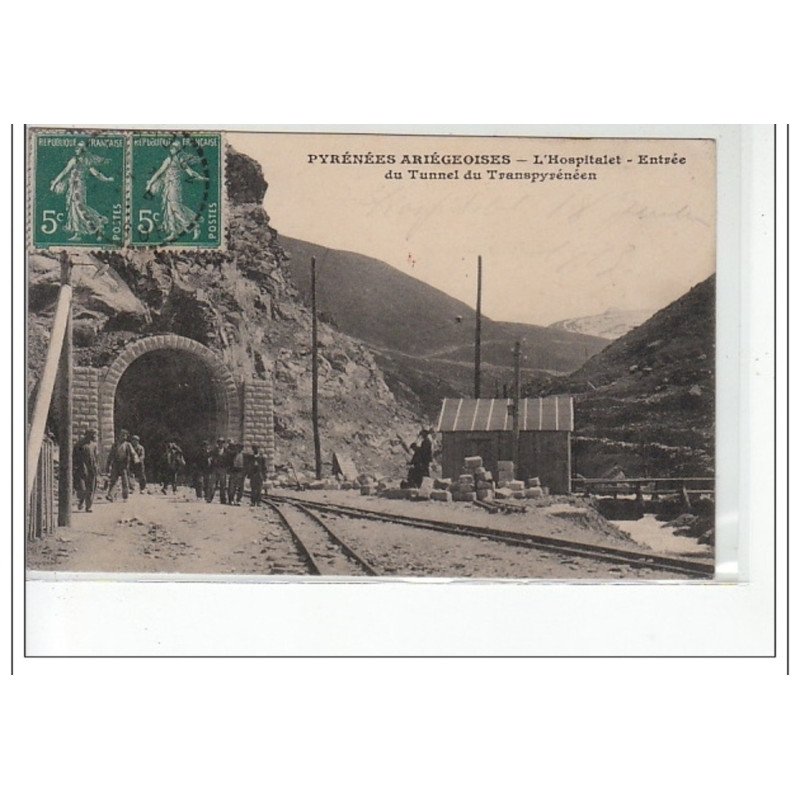 L'HOSPITALET - Entrée du tunnel du Transpyrénéen - très bon état
