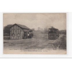 SAINT MARD d'OUTILLE : la gare - très bon état