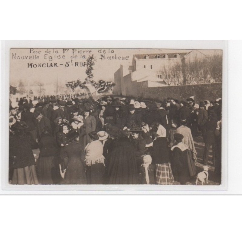 MONCLAR SAINT RUF (banlieue d'Avignon) : carte photo de la pose de la 1ère pierre de la nouvelle église - très bon état