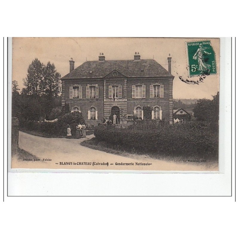 BLANGY LE CHATEAU - Gendarmerie Nationale - très bon état