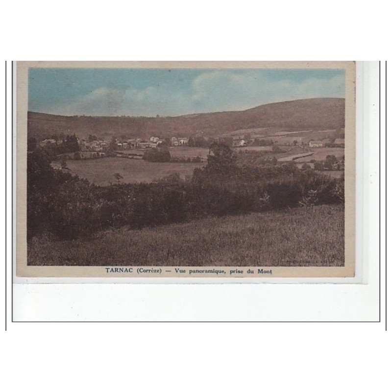 TARNAC - Vue panoramique prise du Mont - très bon état