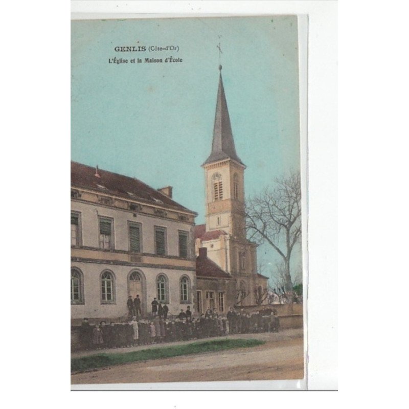 GENLIS - L'église et la Maison d'école - très bon état
