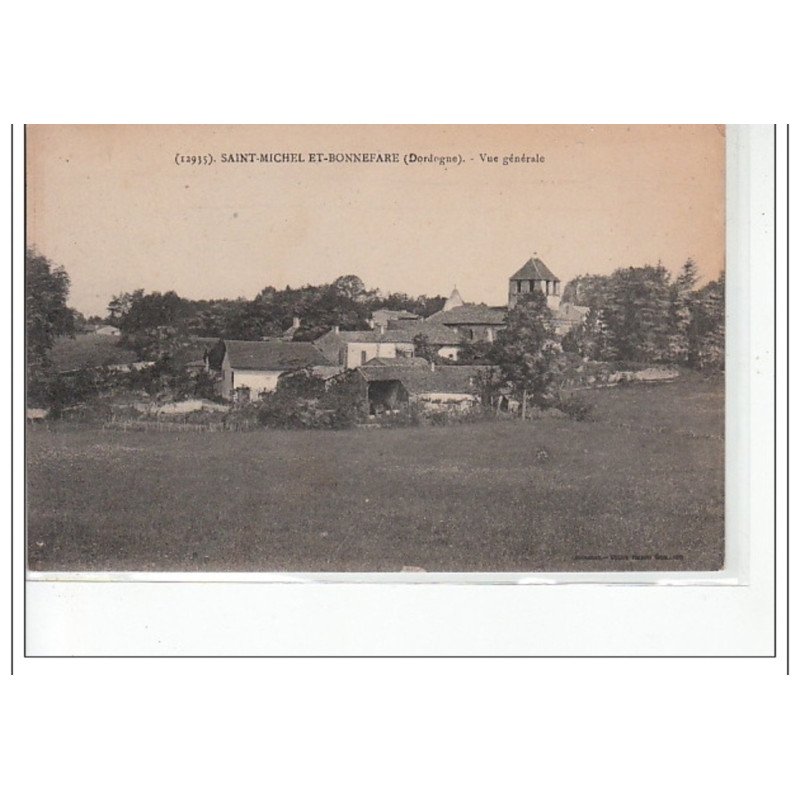 SAINT MICHEL ET BONNEFARE - Vue générale - très bon état