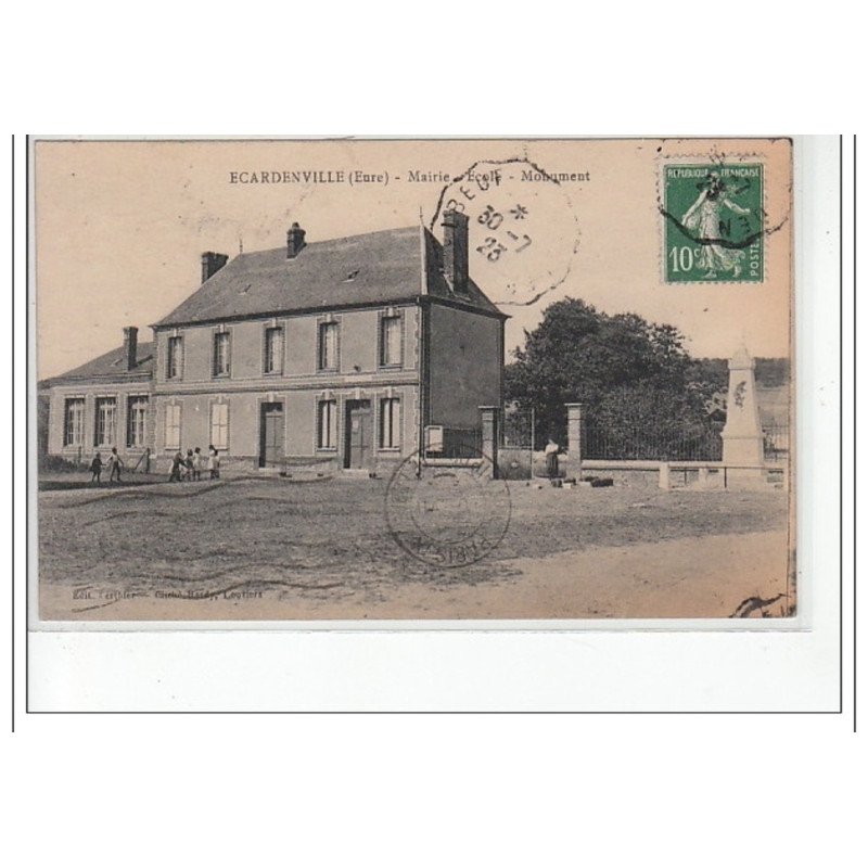 ECARDENVILLE - Mairie- Ecole - Monument - très bon état