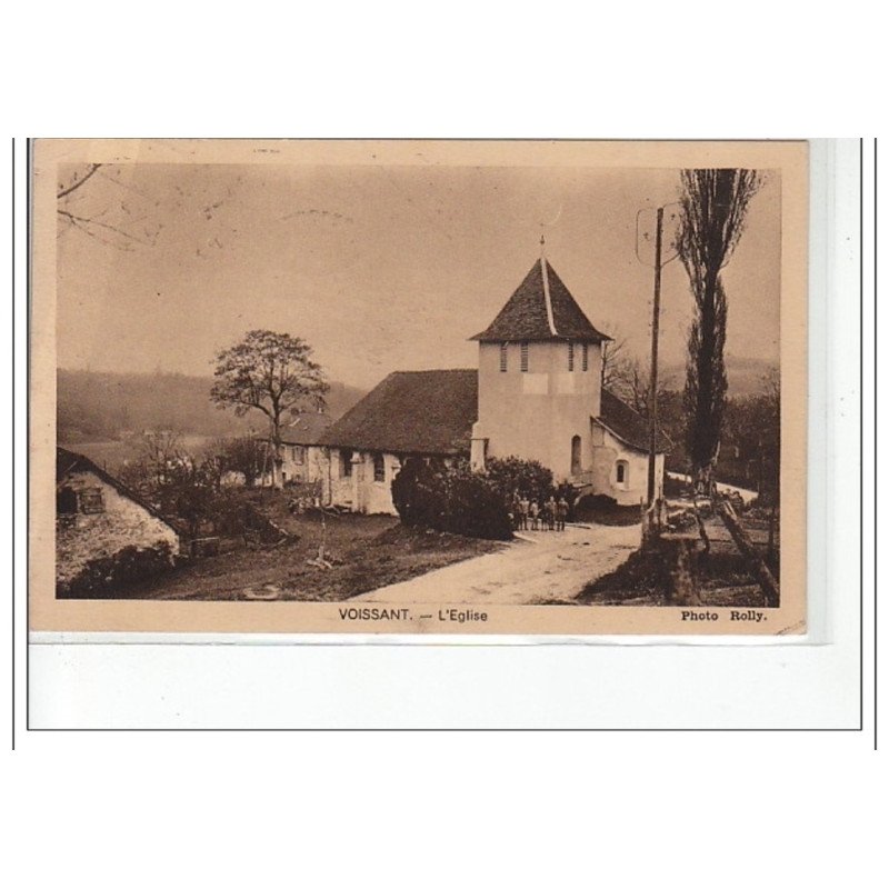 VOISSANT - L'église - très bon état VOISSANT - L'église - très bon état