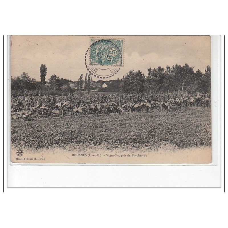 MEUSNES - Vignoble - pris de Porcheriou - très bon état