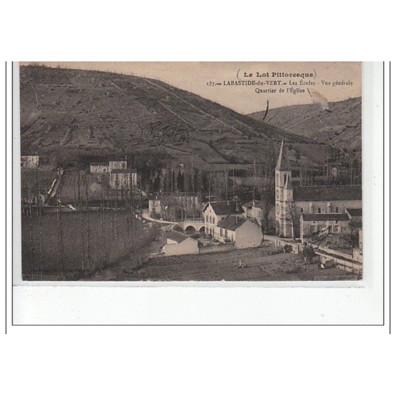 LABASTIDE DU VERT - Les écoles vue générale - quartier de l'église - très bon état