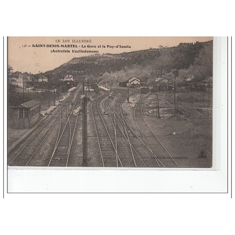 SAINT DENIS MARTEL - La gare et le Puy D'Isolu - très bon état