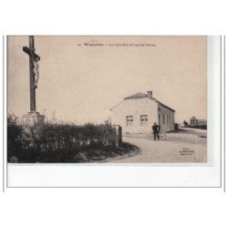WIGNEHIES - Le Calvaire et rue de Féron - très bon état