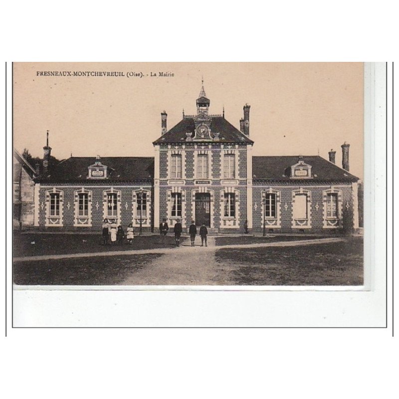 FRESNEAUX-MONTCHEVREUIL - La Mairie - très bon état