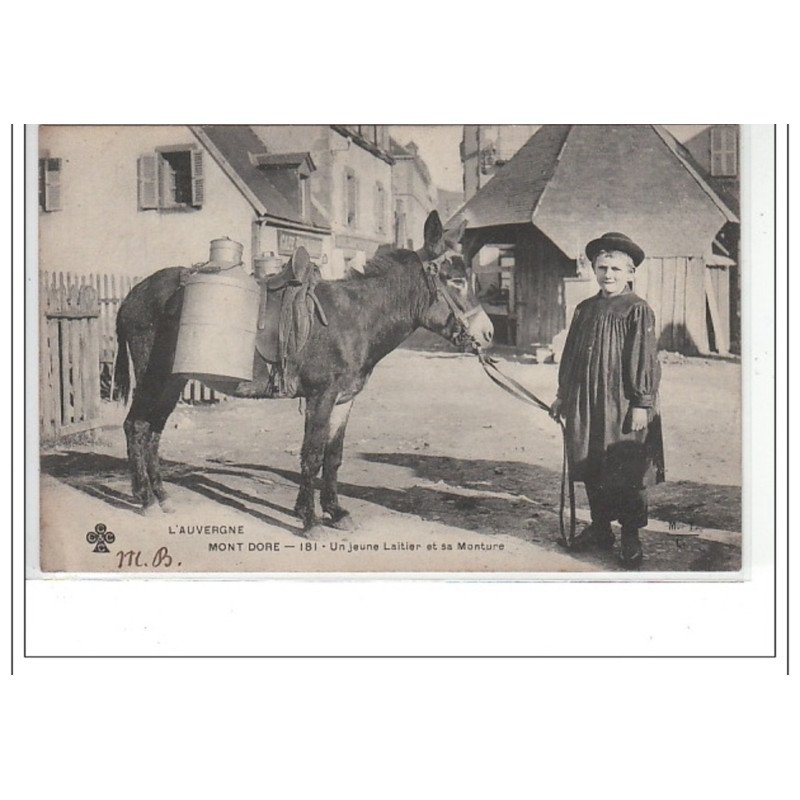 MONT DORE - Un jeune laitier et sa monture - très bon état