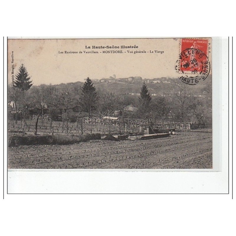 MONTDORE - Les environs de Vauvillers - Vue générale - la Vierge - très bon état
