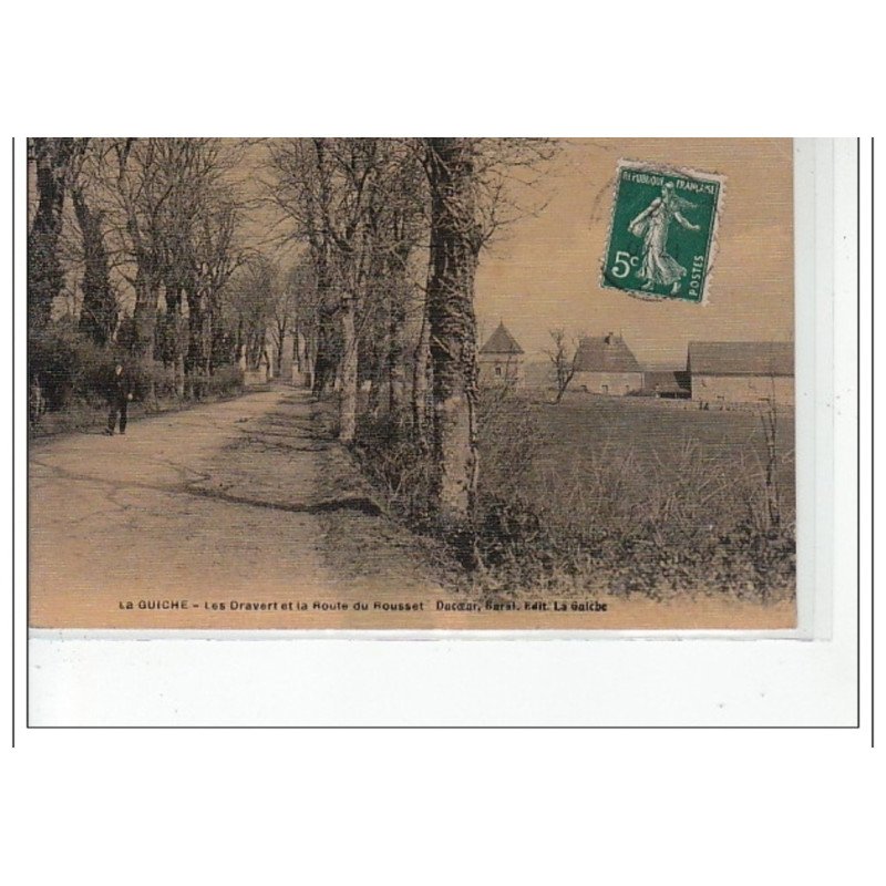 LA GUICHE - Les Dravert et la Route du Rousset - très bon état