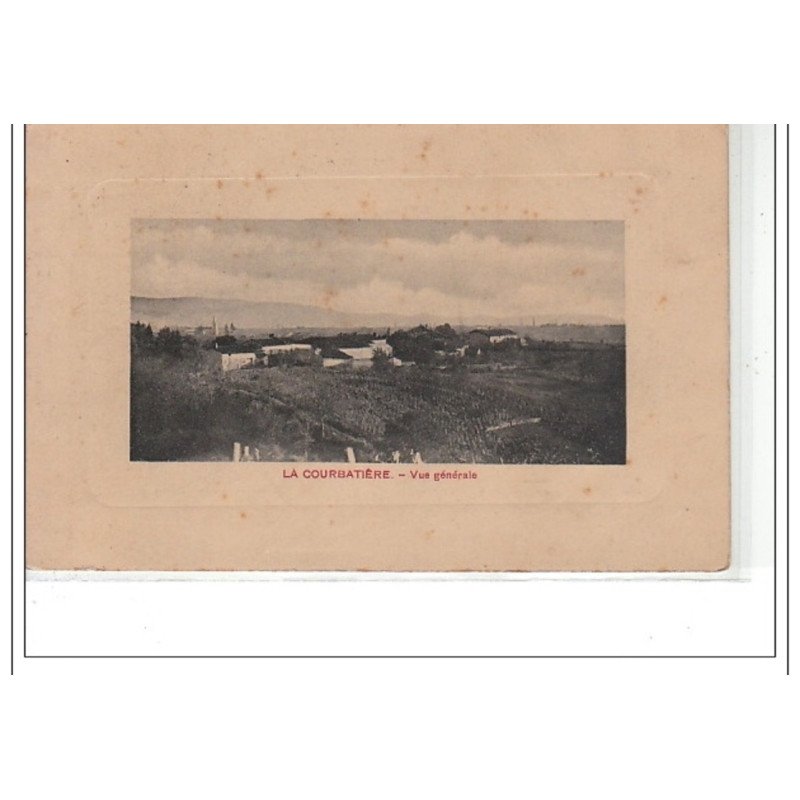 LA COURBATIERE - Vue générale - très bon état