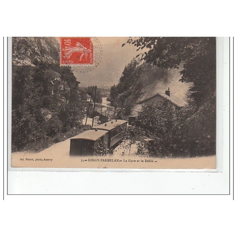 DINGY PARMELAN - La gare et le défilé - très bon état