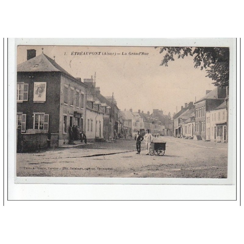 ETREAUPONT - La Grand'Rue - très bon état